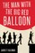 The Man with the Big Red Balloon