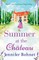 Summer at the ChÃ¢teau