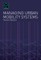 Managing Urban Mobility Systems