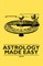 Astrology Made Easy