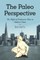 The Paleo Perspective