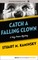 Catch a Falling Clown
