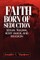 Faith Born of Seduction