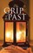 The Grip of the Past