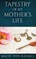 Tapestry Of My Mother's Life