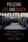 Policing Life and Death