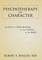 Psychotherapy of Character