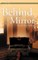 Behind the Mirror