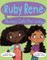 Ruby RenÃÂ© Always Gets Her Way