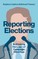 Reporting Elections