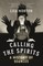 Calling the Spirits
