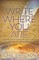 Write Where You Are