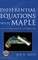 Differential Equations with Maple
