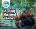 A Bug Named Lew