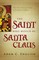 The Saint Who Would Be Santa Claus