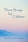 Three Songs for Children