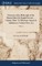 Elements of the Philosophy of the Human Mind. By Dugald Stewart, ... Volume Third. To Which are Annexed, Additions to Volume First. of 3; Volume 3