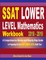 SSAT Lower Level Mathematics Workbook 2018 - 2019