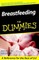 Breastfeeding for Dummies