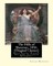 The Hills of Shatemuc, 1856. By Susan Warner (Original Classics)