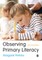 Observing Primary Literacy
