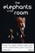 The Elephants in the Room