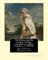The Belton estate, By Anthony Trollope complete set volume 1,2, and 3. A NOVEL