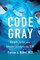 Code Gray