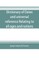 Dictionary of dates, and universal reference, relating to all ages and nations; comprehending every remarkable occurrence ancient and modern The Foundation, Laws, and Governments of Countries-Their Progress in Civilisation, Industry, and Science-Their Ach