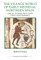 The Village World of Early Medieval Northern Spain