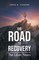 The Road to Recovery