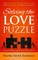 Solving the Love Puzzle