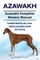 Azawakh. Azawakh Complete Owners Manual. Azawakh book for care, costs, feeding, grooming, health and training.