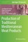 Production of Traditional Mediterranean Meat Products