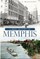 A Brief History of Memphis