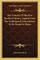 The Veracity of the Five Books of Moses, Argued from the Undesigned Coincidences to Be Found in Them