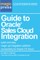 Guide to Oracle(R) Sales Cloud Integration