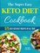 The Super Easy Keto Diet Cookbook