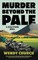 Murder Beyond the Pale