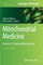 Mitochondrial Medicine
