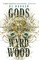 Gods of the Wyrdwood