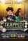 Trapped!