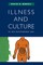 Illness and Culture in the Postmodern Age