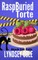 RaspBuried Tort