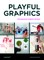 Playful Graphics
