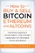 How to Buy & Sell Bitcoin, Ethereum and Altcoins