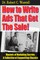 How to Write Ads That Get The Sale!