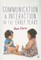 Communication and Interaction in the Early Years