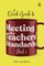 A Quick Guide to Meeting the Teachers' Standards Part 1