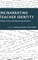 (Re)Narrating Teacher Identity